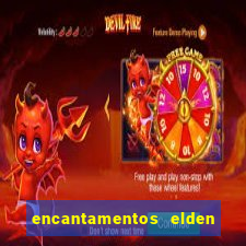 encantamentos elden ring wiki